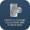 Enhanced Patient Engagement and Remote Care