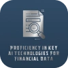 Proficiency in Key AI Technologies for Financial Data